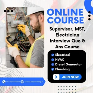 MST Electrician & Supervisor Interview QnA Course