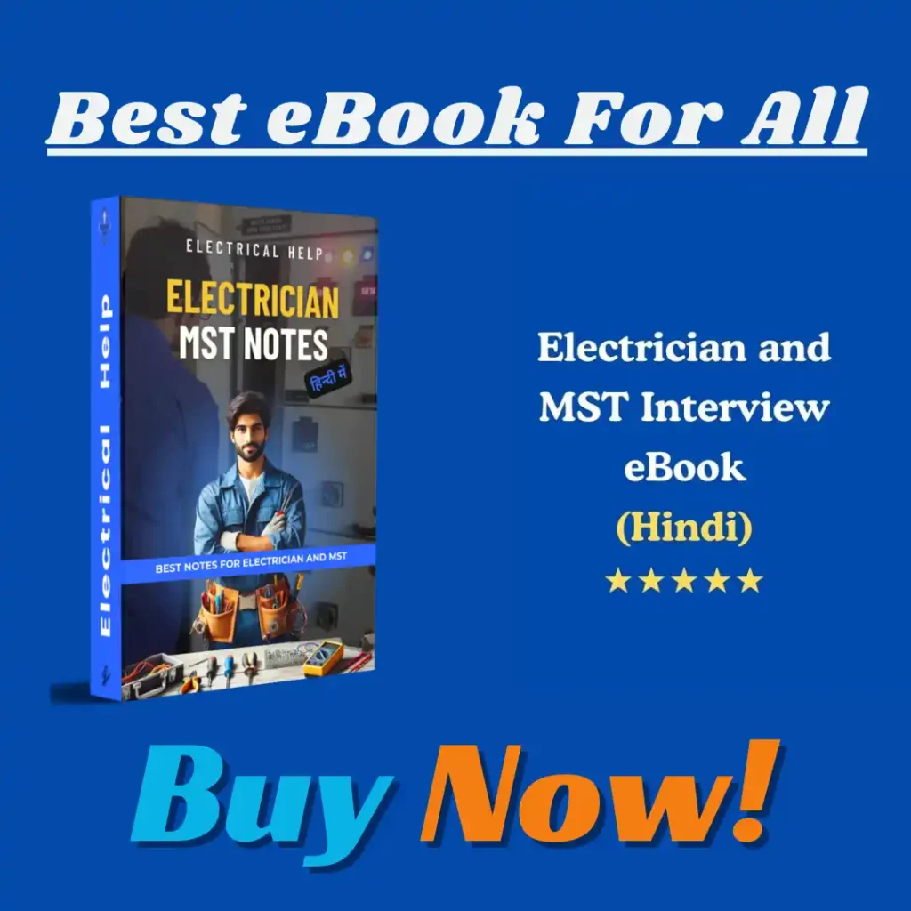 Electrician and mst interview notes